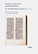 Katalog der Inkunabeln und Postinkunabeln der Stiftsbibliothek Einsiedeln