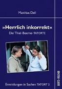 "Herrlich inkorrekt"