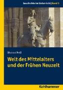 Geschichte im Unterricht 03 - Welt des Mittelalters und der Frühen Neuzeit