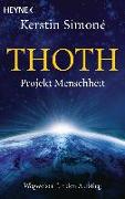 Thoth. Projekt Menschheit
