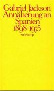 Annäherung an Spanien (1898–1975)