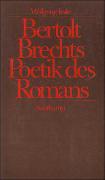 Bertolt Brechts Poetik des Romans