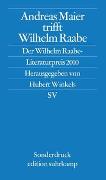 Andreas Maier trifft Wilhelm Raabe