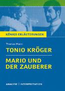 Tonio Kröger / Mario und der Zauberer von Thomas Mann