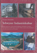 Schwyzer Industriekultur