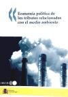 Economía política de los tributos relacionados con el medio ambiente