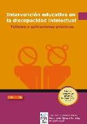 Intervención educativa en la discapacidad intelectual : talleres y aplicaciones prácticas