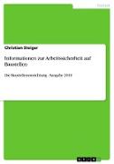 Informationen zur Arbeitssicherheit auf Baustellen