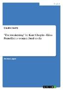 "The Awakening" by Kate Chopin - Edna Pontellier, a woman fated to die