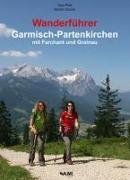 Wanderführer Garmisch-Partenkirchen mit Farchant und Grainau