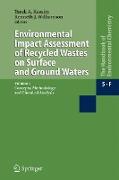 Environmental Impact Assessment of Recycled Wastes on Surface and Ground Waters