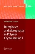 Interphases and Mesophases in Polymer Crystallization I
