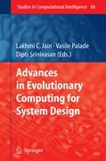 Advances in Evolutionary Computing for System Design