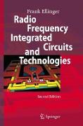 Radio Frequency Integrated Circuits and Technologies