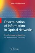 Dissemination of Information in Optical Networks