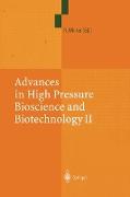 Advances in High Pressure Bioscience and Biotechnology II