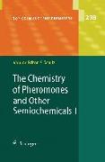 The Chemistry of Pheromones and Other Semiochemicals I