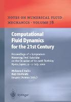 Computational Fluid Dynamics for the 21st Century