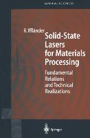 Solid-State Lasers for Materials Processing