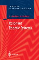 Resonant Robotic Systems