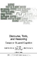 Discourse, Tools and Reasoning