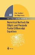 Numerical Methods for Elliptic and Parabolic Partial Differential Equations