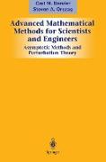 Advanced Mathematical Methods for Scientists and Engineers I