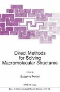 Direct Methods for Solving Macromolecular Structures