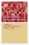 »Talkin' 'bout my generation«