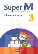 Super M, Mathematik für alle, Zu allen Ausgaben, 3. Schuljahr, Addition/Subtraktion, Themenheft