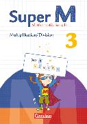 Super M, Mathematik für alle, Zu allen Ausgaben, 3. Schuljahr, Multiplikation/Division, Themenheft