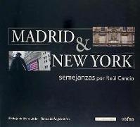 Madrid & New York : semejanzas