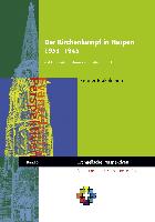 Der Kirchenkampf in Harpen 1933­ - 1945