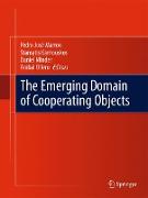 The Emerging Domain of Cooperating Objects