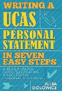 Writing a UCAS Personal Statement in Seven Easy Steps