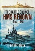 Battle-cruiser Hms Renown 1916-48