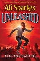 Unleashed 01. A Life and Death Job