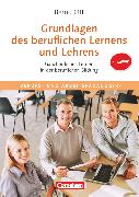 Trainerkompetenz, Grundlagen des beruflichen Lernens und Lehrens (4. Auflage), Ganzheitliches Lernen in der beruflichen Bildung
