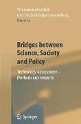 Bridges between Science, Society and Policy