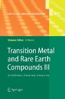 Transition Metal and Rare Earth Compounds III