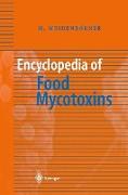 Encyclopedia of Food Mycotoxins