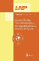 Gyros, Clocks, Interferometers…: Testing Relativistic Gravity in Space