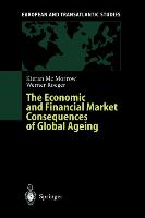 The Economic and Financial Market Consequences of Global Ageing