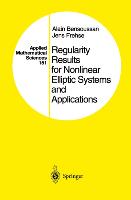 Regularity Results for Nonlinear Elliptic Systems and Applications