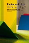 Farbe und Licht/Colour and Light. Materialien zur Farb-Licht-Lehre
