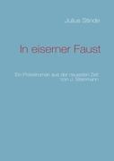 In eiserner Faust