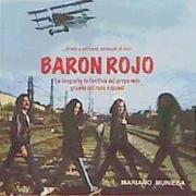Barón Rojo : La biografía definitiva del grupo más grande del rock español de todos los tiempos