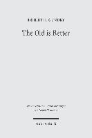 The Old is Better