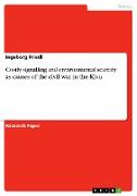 Costly signalling and environmental scarcity as causes of the civil war in the Kivu