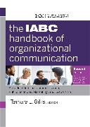The IABC Handbook of Organizational Communication